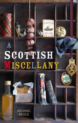 A Scottish Miscellany 1902407784 Book Cover