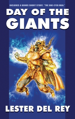 Day of the Giants (Bonus Edition) 1479472573 Book Cover