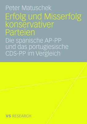 Erfolg Und Misserfolg Konservativer Parteien: D... [German] 3835070290 Book Cover