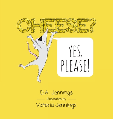 Cheese? Yes, Please! 0996655093 Book Cover
