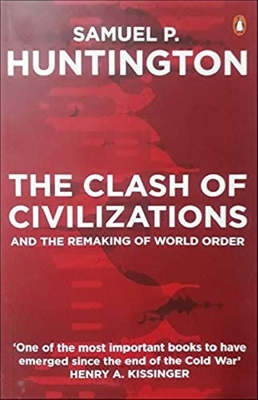 The Clash of Civilisations and the Making of th... 014026731X Book Cover