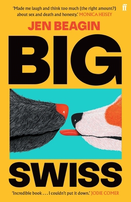 Big Swiss: 'Incredible Book. . . I Couldn't Put... 0571378579 Book Cover