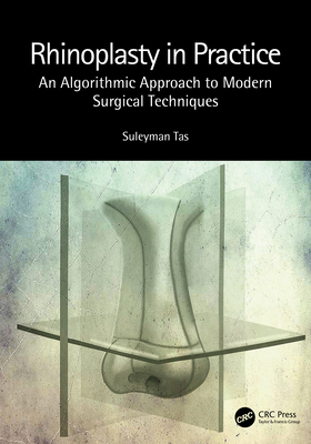 Rhinoplasty in Practice: An Algorithmic Approac... 1032004347 Book Cover