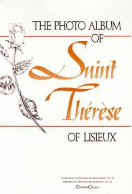 The Photo Album of Saint Therese of Lisieux 0870611771 Book Cover