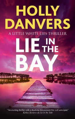 Lie in the Bay 1448319579 Book Cover