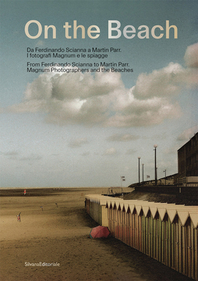On the Beach: From Ferdinando Scianna to Martin... 8836661734 Book Cover