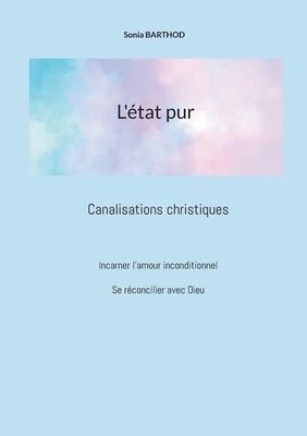 L'état pur [French] 2322535591 Book Cover