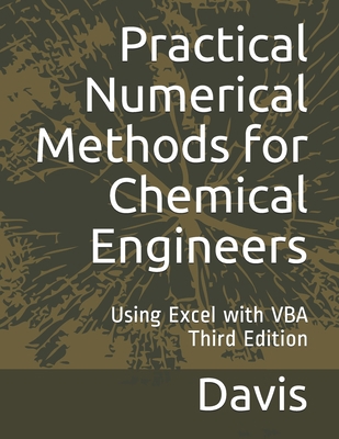 Practical Numerical Methods for Chemical Engine... 1502527405 Book Cover