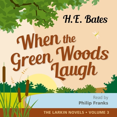 When the Green Woods Laugh Lib/E 1094015105 Book Cover