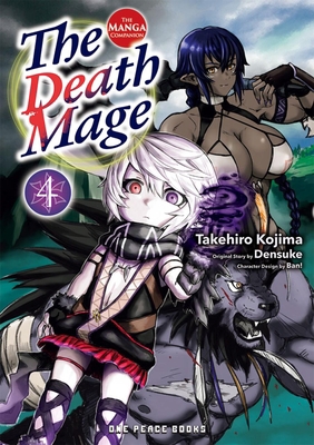 The Death Mage Volume 4: The Manga Companion 1642733466 Book Cover