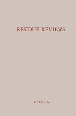 Residue Reviews / Rückstands-Berichte: Residues... 1461584361 Book Cover