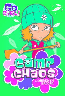 Go Girl #9: Camp Chaos 1250115434 Book Cover