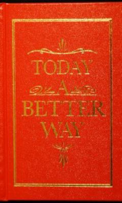 Hardcover Today a Better Way : Daily Readings in Serenity Book