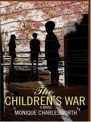 The Children's War [Large Print] 0786270543 Book Cover
