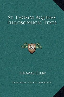 St. Thomas Aquinas Philosophical Texts 1169341470 Book Cover