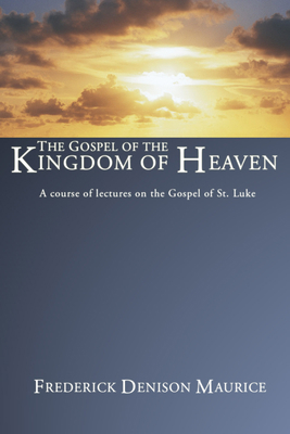 The Gospel of the Kingdom of Heaven 1592443796 Book Cover