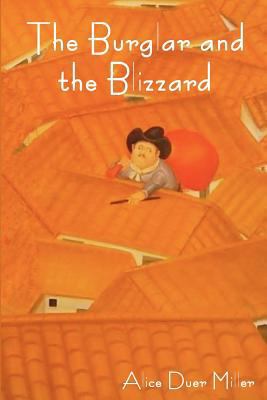 The Burglar and the Blizzard 1604446021 Book Cover