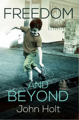 Freedom and Beyond 0985400269 Book Cover