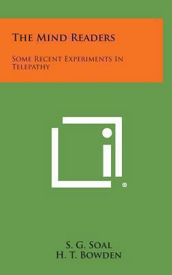 The Mind Readers: Some Recent Experiments in Te... 1258945053 Book Cover
