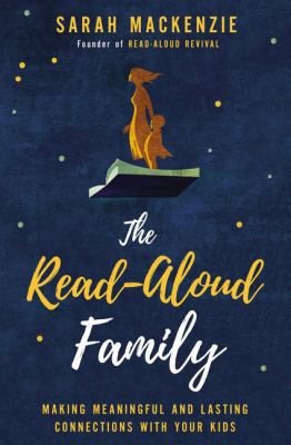 The Read-Aloud Family: Making Meaningful and La... 0310350328 Book Cover