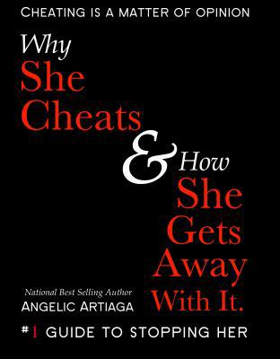 Why She Cheats & How She Gets Away With It 069262158X Book Cover