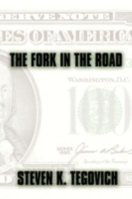 The Fork in the Road 0595512372 Book Cover
