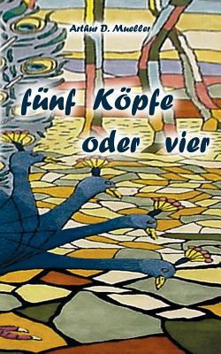 Fünf Köpfe oder vier: Gedichte braucht das Land [German] 3746078253 Book Cover
