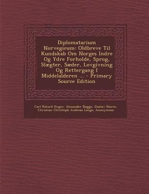 Diplomatarium Norvegicum: Oldbreve Til Kundskab... [Germanic] 1289740690 Book Cover