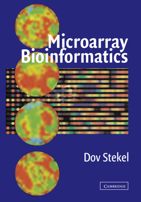 Microarray Bioinformatics 052152587X Book Cover