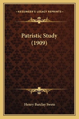 Patristic Study (1909) 1164089358 Book Cover