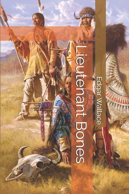 Lieutenant Bones 1689923946 Book Cover