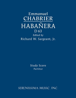 Habanera, D 63: Study score 1608742881 Book Cover