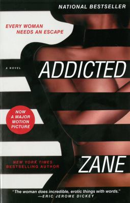 Addicted: A Novel 1476748047 Book Cover