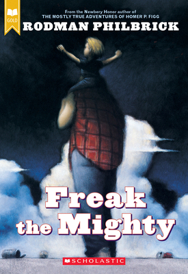 Freak the Mighty (Scholastic Gold) B007CI10BG Book Cover