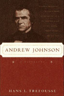Andrew Johnson: A Biography 0393317420 Book Cover