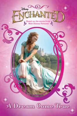 Enchanted A Dream Come True 1423109090 Book Cover