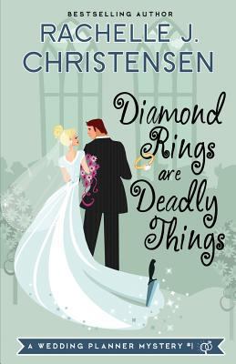 Diamond Rings Are Deadly Things 0692478876 Book Cover