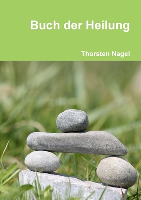 Buch der Heilung [German] 1326270303 Book Cover