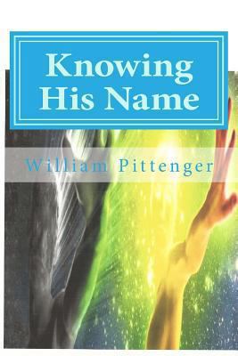 Knowing His Name 1492734276 Book Cover