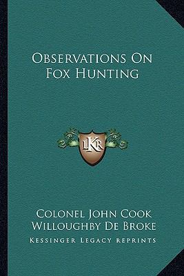 Observations On Fox Hunting 1162972769 Book Cover