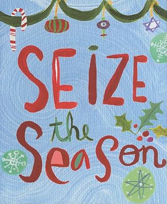 Seize the Season 1441303286 Book Cover