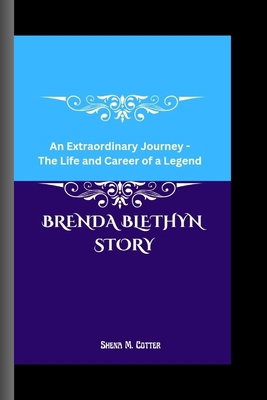 Brenda Blethyn Story: An Extraordinary Journey ... B0D7PLKVZN Book Cover