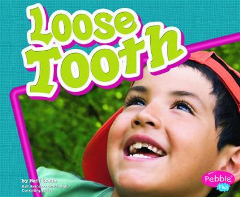 Loose Tooth 1429612436 Book Cover