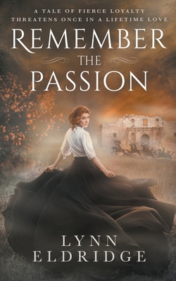 Remember the Passion: a Western Romance Novel 163977405X Book Cover