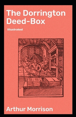 The Dorrington Deed-Box Illustrated B092C6B597 Book Cover