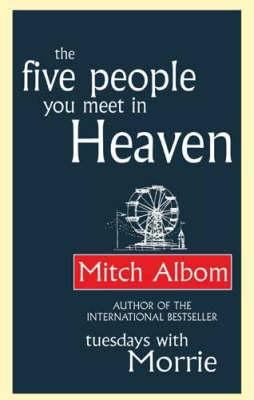 The Five People You Meet in Heaven 0316726613 Book Cover
