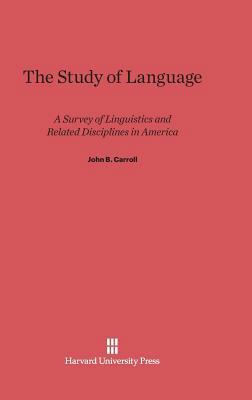 The Study of Language: A Survey of Linguistics ... 0674282973 Book Cover