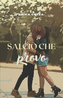 Sai ciò che provo [Italian] 1523902272 Book Cover