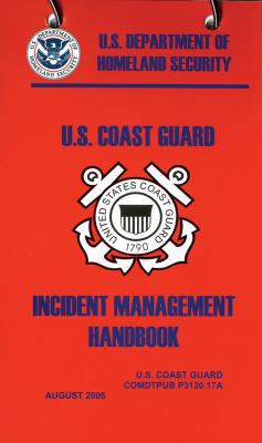 United States Coast Guard Incident Management H... 0160771390 Book Cover