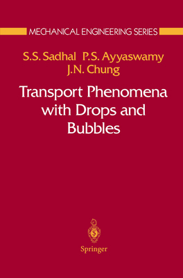 Transport Phenomena with Drops and Bubbles 1461284708 Book Cover